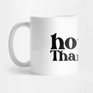 Hotter Than Hell Mug